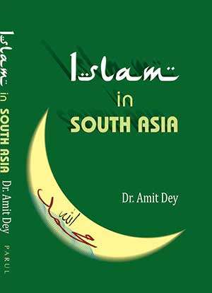ISLAM IN SOUTH ASIA
