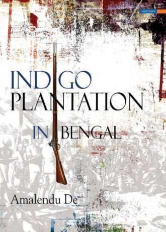 INDIGO PLANTATION IN BENGAL 1
