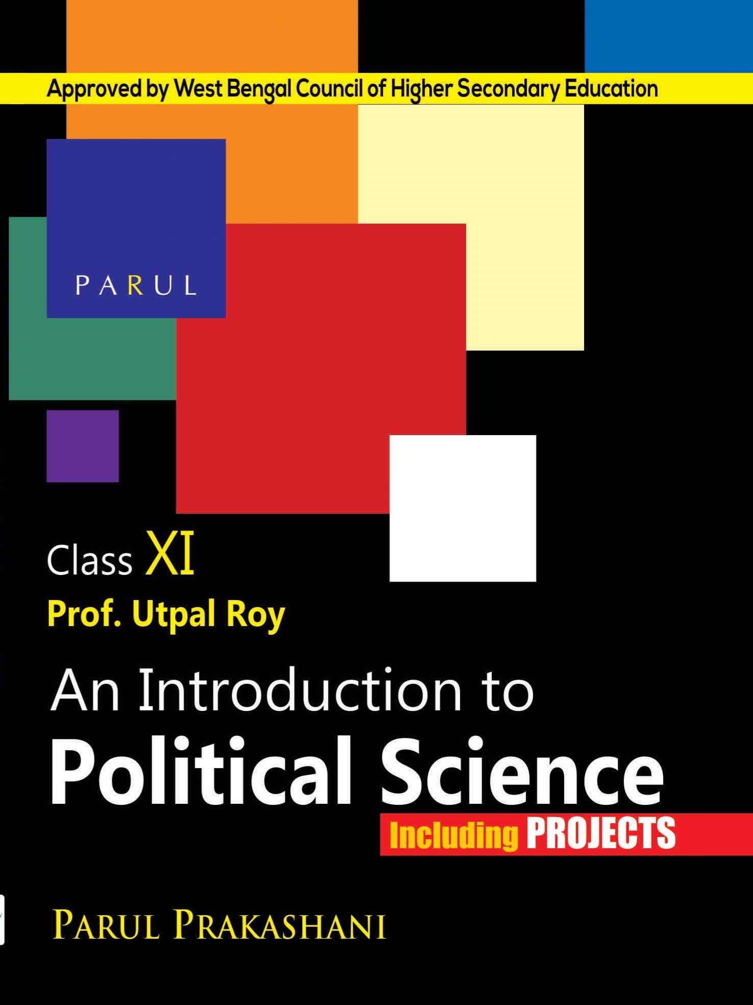 AN INTRODUCTION TO POLITICAL SCIENCE XI A